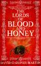 [The Kingdom of Honey 01] • The Lords of Blood and Honey